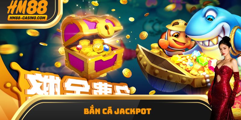 Bắn Cá Jackpot: 5 Bí Quyết Săn Boss Bất Bại Từ Cao Thủ